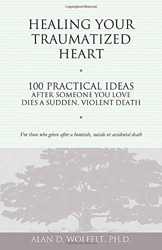 Healing Your Traumatized Heart Book